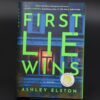 First Lie Wins